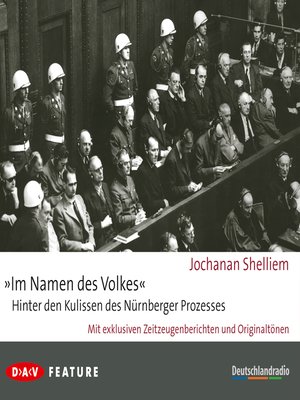 cover image of "Im Namen des Volkes"--Hinter den Kulissen des Nürnberger Prozesses